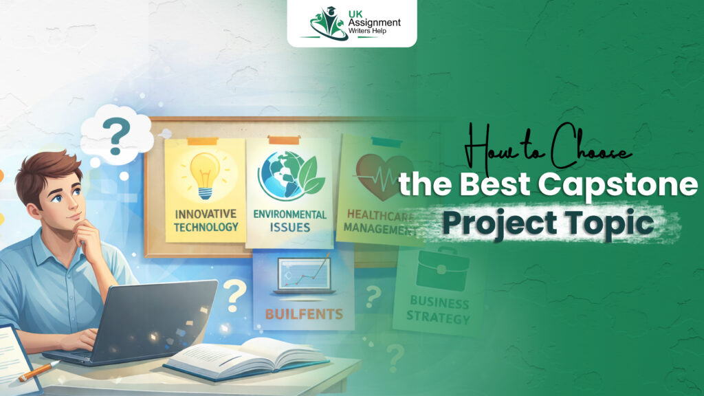 How to Choose the Best Capstone Project Topic