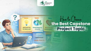 How to Choose the Best Capstone Project Topic
